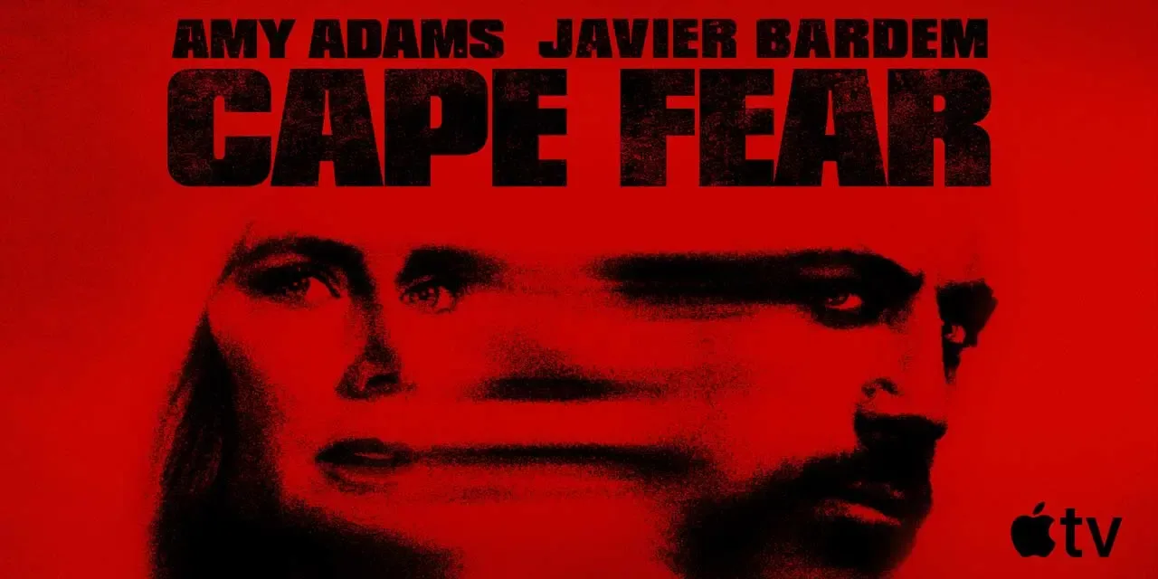 Cape Fear»: la nueva serie de Apple TV que redefine el thriller psicológico con Javier Bardem