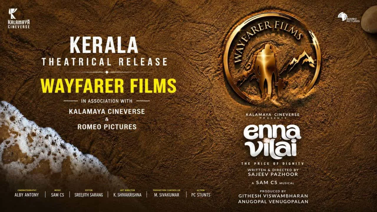 Wayfarer Films asegura distribución en Kerala de la película tamil Enna Vilai