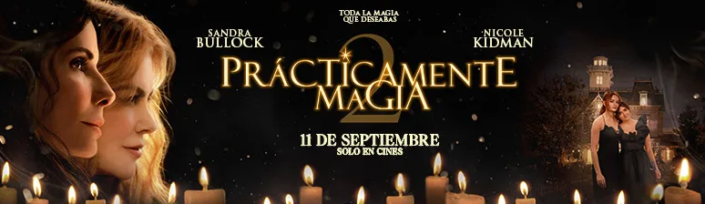 Prácticamente magia 2” explora la fuerza de los lazos familiares en su nueva entrega